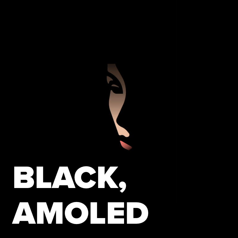 Black & Amoled